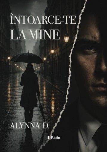 Intoarce-te la mine (Alina Dragomir)